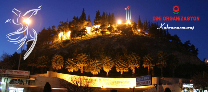 Kahramanmara Mara slami Dn Organizasyonu